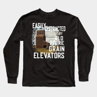 Vintage retro: Easily Distracted by Prairie Grain Elevators Long Sleeve T-Shirt